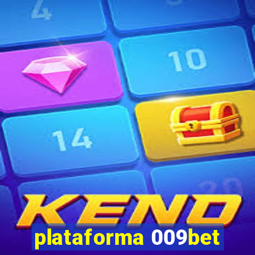 plataforma 009bet